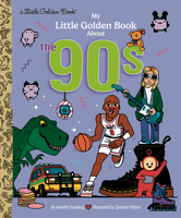 My Little Golden Book About the '90s B0GJBHQPJG Book Cover