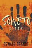 Soweto Story 1682357694 Book Cover