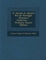 D. Sancho II, quarto rei de Portugal. Romance histórico 1172156417 Book Cover