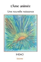 L'Âme animée (French Edition) 2414588829 Book Cover