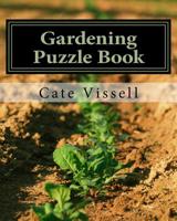 Gardening Puzzle Book: Get Dirty! 1726259978 Book Cover