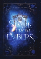 A Spark From Embers (Tears of Flame) 1738088537 Book Cover