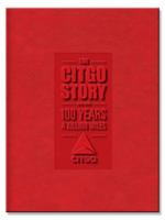 The CITGO Story - 100 Years A Zillion Miles 1934729388 Book Cover