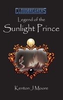 Cloudbreakers: Legend of the Sunlight Prince 1777086604 Book Cover