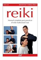 Reiki: Manual completo para practicar el reiki tradicional Usui (Spanish Edition) B0GWRZQR8H Book Cover