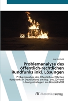 Problemanalyse Des Offentlich-Rechtlichen Rundfunks Inkl. Losungen 3639676556 Book Cover