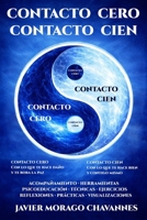 CONTACTO CERO CONTACTO CIEN (Spanish Edition) B0H1P3ZF1N Book Cover