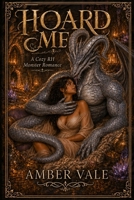 Hoard Me: Not all treasure is gold (The Newblood Series) B0H26Y8MS9 Book Cover