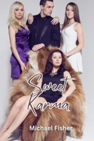 Sweet Karma: A Love Story B0C9SBBH8L Book Cover