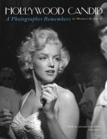 Hollywood Candid: A Photographer Remembers 0810934418 Book Cover