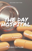 The Day Hospital: A Memoir B096TRSSG3 Book Cover