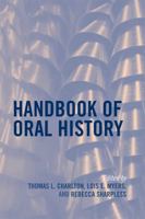 Handbook of Oral History 0759111928 Book Cover