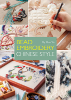 Bead Embroidery: Chinese Style 1632880113 Book Cover