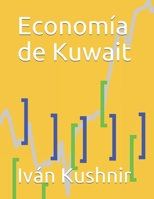 Economía de Kuwait B0931WW9RG Book Cover