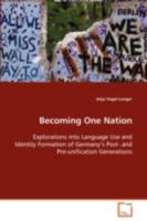 Becoming One Nation 3639083849 Book Cover