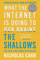 The Shallows: What the Internet is Doing to Our Brains 0393339750 Book Cover