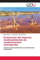 Evaluación del impacto medioambiental de contaminantes emergentes 3659083283 Book Cover