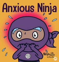Anxious Ninja 1951056124 Book Cover