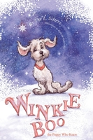 Winkie-Boo the Puppy Who Knew 0984900594 Book Cover