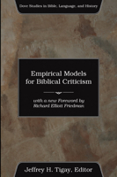 Empirical Models for Biblical Criticism (Dove Studies in Bible, Language, and History) 0812212746 Book Cover