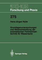 Grundlagenuntersuchungen Und Weiterentwicklung Der Automatischen Farbwechsel- Technik Fur Wasserlacke 3540651462 Book Cover