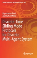 Discrete-Time Sliding Mode Protocols for Discrete Multi-Agent System 9811563101 Book Cover