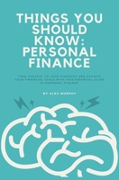Things You Should Know: Personal Finance B0CMWTR9PS Book Cover