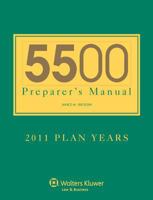 5500 Preparers Manual for 2011 Plan Years 0735508917 Book Cover