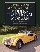 Buying and Maintaining a Modern Traditional Morgan 1785003771 Book Cover