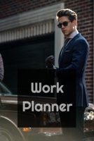 Work Planner: Weekly & Monthly Planner to Increase Productivity, Time Management and Achieve Your Goals 1654433306 Book Cover