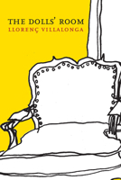 The Dolls' Room (Catalan Literature Series) 1564786129 Book Cover