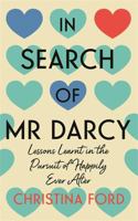 In Search of Mr Darcy 1837730024 Book Cover