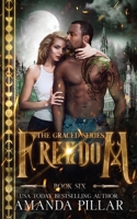 Freedom: A Graced Story 0648793508 Book Cover