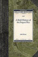 A Brief History of the Pequot War 1275713882 Book Cover