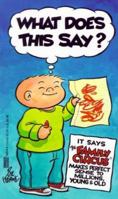 What Does This Say?: Family Circus 0345470303 Book Cover