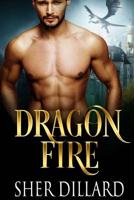 Dragon Fire 1536988642 Book Cover