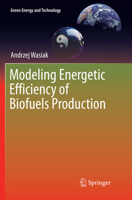 Modeling Energetic Efficiency of Biofuels Production 3030074935 Book Cover