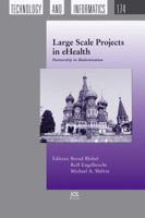 Large Scale Projects in Ehealth: Partnership in Modernization: Proceedings of the Efmi Special Topic Conference, 18-20 April 2012, Moscow, Russia 1614990514 Book Cover