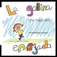 La Gallina Enojada 1463321066 Book Cover