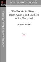 The Frontier in History 1597406430 Book Cover