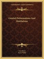 Genital Deformations and Mutilations 1425364764 Book Cover