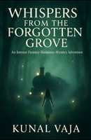 Whispers from the Forgotten Grove B0F9TDNT75 Book Cover