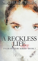 A Reckless Life B0BGKL46Q2 Book Cover