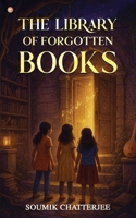 The Library of Forgotten Books B0FH5GYKTQ Book Cover
