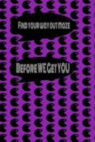 Find your way out maze B099BWRSN6 Book Cover