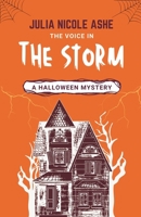 The Voice in the Storm: A Halloween Mystery B0FR9TSGXM Book Cover