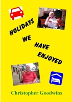 HOLIDAYS WE HAVE ENJOYED 0244934851 Book Cover