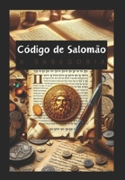 CODIGO DE SALOMAO: A SABEDORIA (Portuguese Edition) B0CWRBZ3RY Book Cover