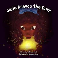 Jade Braves the Dark 1735124419 Book Cover