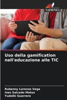 Uso della gamification nell'educazione alle TIC 6206971848 Book Cover